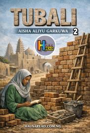TUBALI BOOK 2 HAUSA READS COMPLETE BY GARKUWA.txt