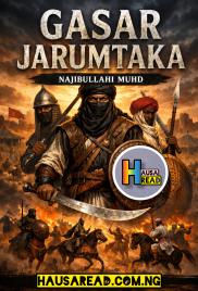 GASAR JARUMTAKA 1 HAUSA NOVELS PDF BY NAJIBULLAHI