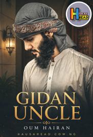 Gidan Uncle Book Complete Hausa Novels By Oum Hairan