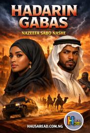 HADARIN GABAS COMPELET HAUSA NOVELS BY NAZEEFA SABO NASHE