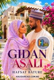 Gidan Asali Complete Book By Boss Bature