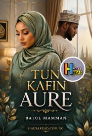 Tun Kafin Aure Book Compelet By ﻿Batul Mamman