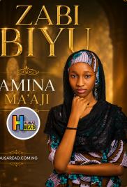 Zabi Biyu Book Compelet By Amina Maaji