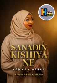 Sanadin Kishiya Ne By Maman Afrah