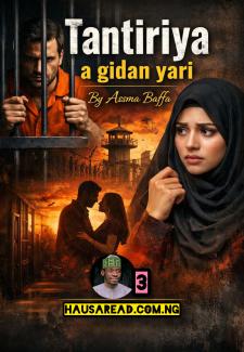 TANTIRIYA A GIDAN YARI 3 HAUSA READ NOVELS BY ASMA BAFFA.txt
