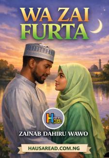 WAZAI FURTA BOOK COMPLETE BY ZAINAB DAHIRU WAWO.txt