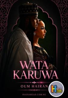 WATA KARUWA HAUSA NOVELS COMPLETE BY OUM HAIRAN