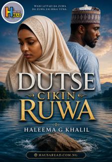 DUTSEN CIKIN RUWA HAUSA NOVELS BY HALEEMA G KHALIL.doc