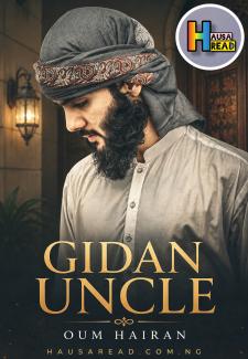 Gidan Uncle Book Complete Hausa Novels By Oum Hairan