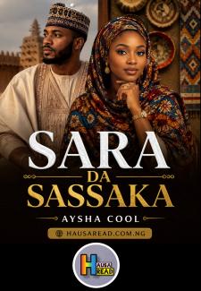 Sara Da Sassaka Hausa Novels Ayshercool