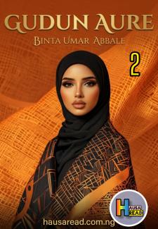 Gudun Aure Book 2 Binta Umar Abbale.txt