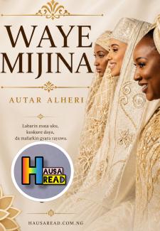 Waye Mijina Book 1 Compelet by Autar Alheri