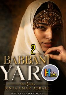 Babban Yaro Hausa Book 2 Complete Binta Umar Abbale