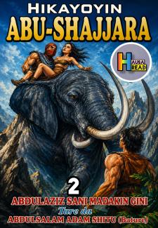 Hikayoyin Abu Shajjar Book 2 By Madakin Gini Da Abdulsalam Bature