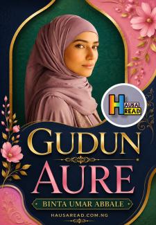 Gudun Aure Book 1 by Binta Umar Abbale