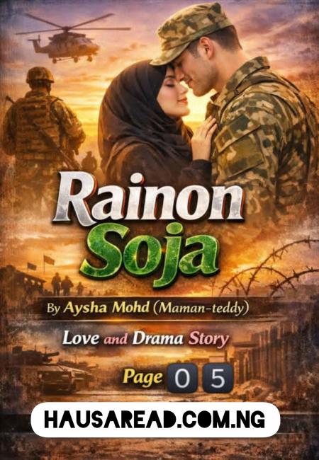 RAINON SOJA COMPLETE HAUSA NOVELS BY MAMAN TEDDY.txt
