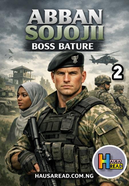 ABBAN SOJOJI TAKUN TSAKIYA 2 BY BOSS BATURE.txt