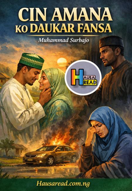 CIN AMANA KO FANSA Book Complete By Zahra Muhammad Surbajo.txt