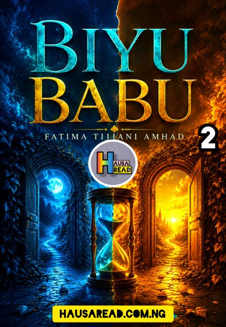 BIYU BABU PART 2 COMPELET HAUSA BY FATIMA TIJJANI AMHAD.pdf