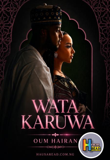 WATA KARUWA HAUSA NOVELS COMPLETE BY OUM HAIRAN