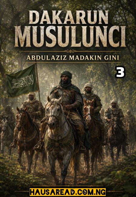 Dakarun Musulunci Part 3 By Abdulaziz Sani M Gini.txt