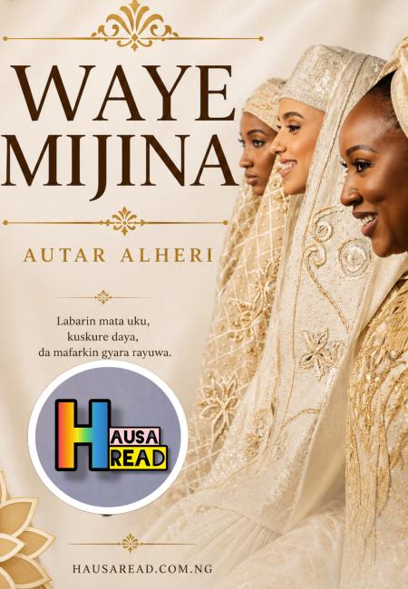 Waye Mijina Book 1 Compelet by Autar Alheri
