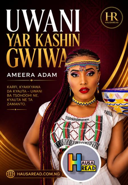 UWANI YAR ƘASHIN GWIWA BOOK COMPELET AMEERA ADAM