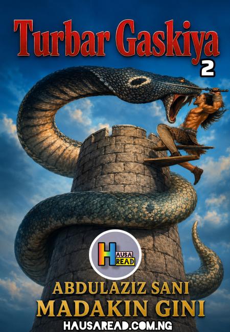 Turbar Gaskiya 2 By Abdulaziz Madakin Gini
