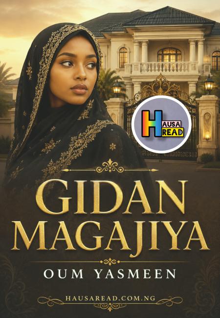Gidan Magajiya Book 1 Compelet Oum Yasmeen.txt