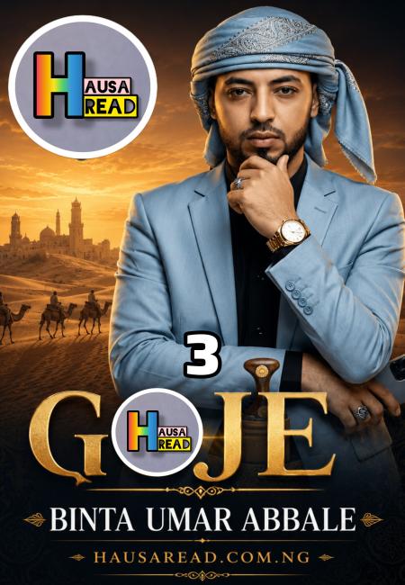 Goje 3 Hausa Books Complete By Binta Abbale